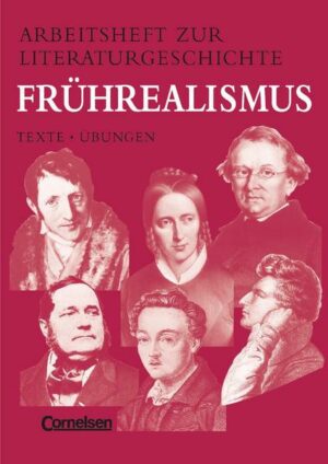 Arbeitshefte zur Literaturgeschichte. Frührealismus