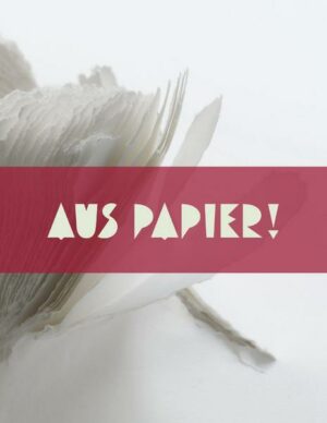 Aus Papier!