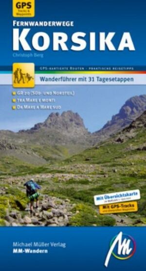 Korsika Fernwanderwege MM-Wandern Wanderführer Michael Müller Verlag