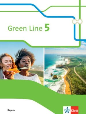 Green Line 5. Ausgabe Bayern. Schülerbuch 9. Klasse