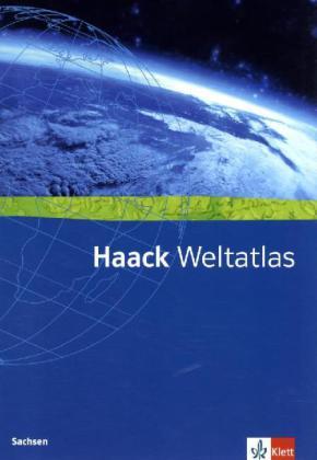 Haack Weltatlas für Sekundarstufe I und II. Ausgabe für Sachsen