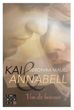 Kai & Annabell 2: Von dir besessen