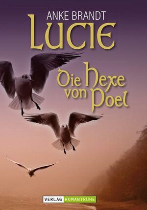 Lucie - die Hexe von Poel