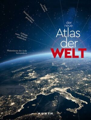 KUNTH Der neue Atlas der Welt