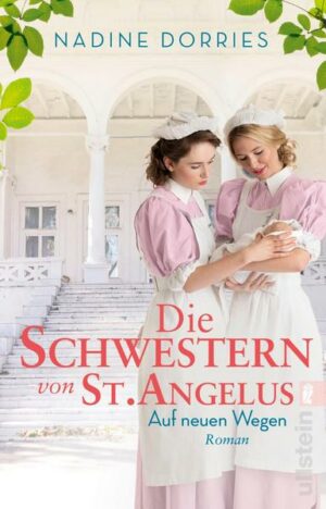 Die Schwestern von St. Angelus - Auf neuen Wegen (Lovely Lane 2)