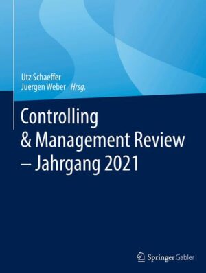 Controlling & Management Review – Jahrgang 2021