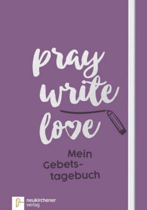 Pray write love