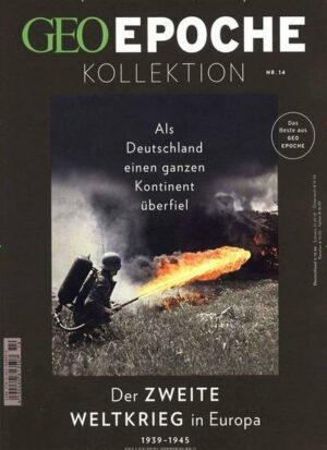 GEO Epoche KOLLEKTION / GEO Epoche Kollektion 14/2019 - Der zweite Weltkrieg in Europa