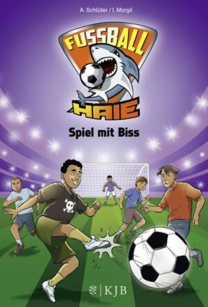 Spiel mit Biss / Fußball-Haie Bd.5