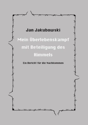 Mein Überlebenskampf mit Beteiligung des Himmels