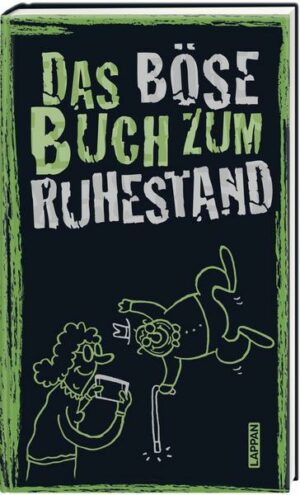 Das böse Buch zum Ruhestand