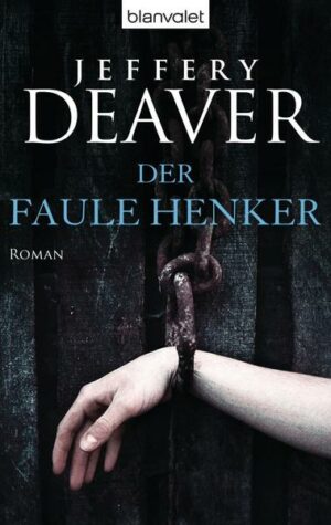 Der faule Henker / Lincoln Rhyme Bd.5