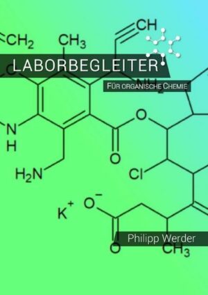 Laborbegleiter / Laborbegleiter für organische Chemie