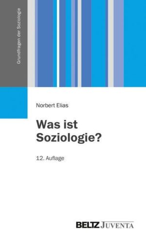 Was ist Soziologie?