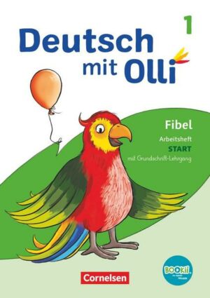 Deutsch mit Olli Erstlesen 1. Schuljahr. Arbeitsheft Start in Grundschrift