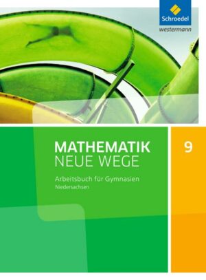 Mathematik Neue Wege SI 9. Arbeitsbuch. G9. Niedersachsen