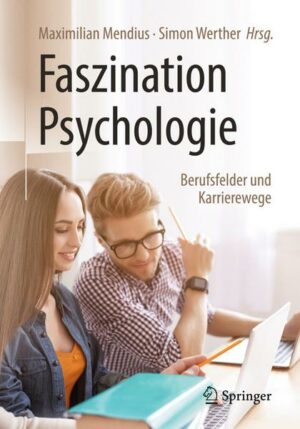 Faszination Psychologie – Berufsfelder und Karrierewege