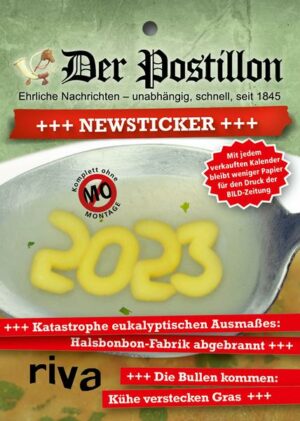 Der Postillon +++ Newsticker +++ 2023