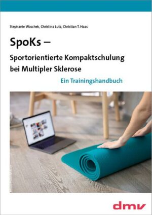SpoKs - Sportorientierte Kompaktschulung bei Multipler Sklerose