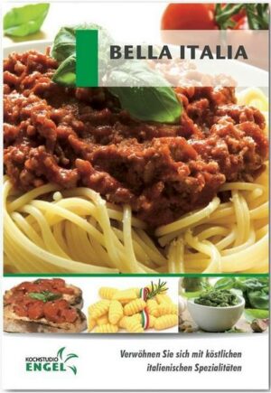 Bella Italia Rezepte geeignet für den Thermomix