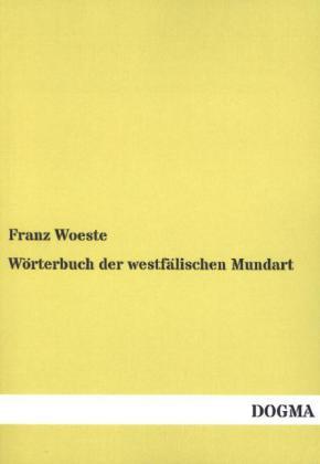 Wörterbuch der westfälischen Mundart