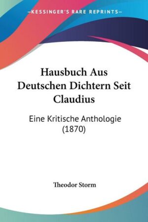 Hausbuch Aus Deutschen Dichtern Seit Claudius