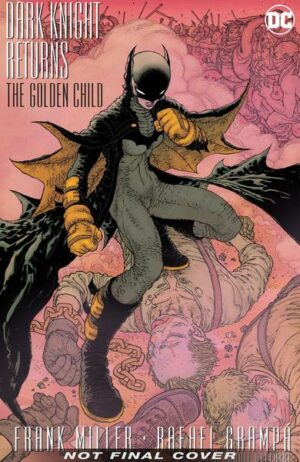 The Dark Knight Returns: The Golden Child Deluxe Edition