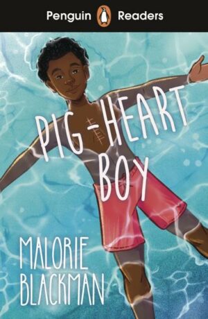 Penguin Readers Level 4: Pig-Heart Boy