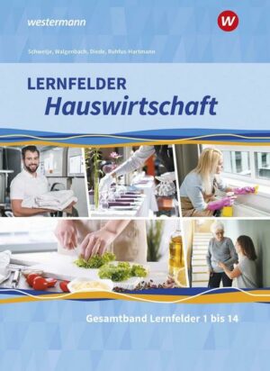 Lernfelder Hauswirtschaft. Gesamtband: Schülerband