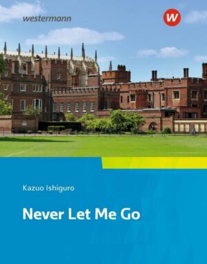 Never Let Me Go: Textbook. Camden Town Oberstufe - Zusatzmaterial zu der Ausgabe 2018 für Niedersachsen