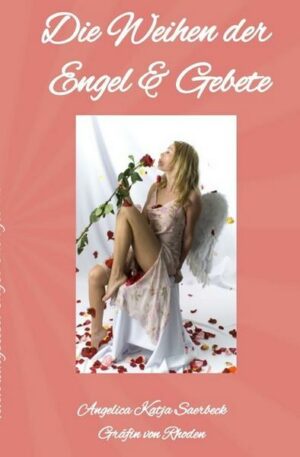Die Weihen der Engel