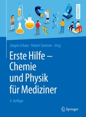 Erste Hilfe - Chemie und Physik für Mediziner