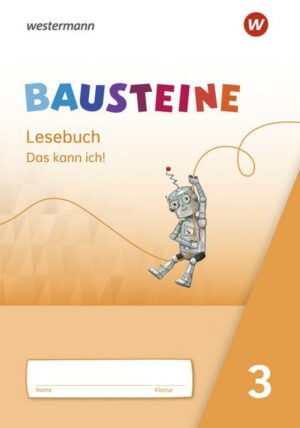 BAUSTEINE Lesebuch / BAUSTEINE Lesebuch - Ausgabe 2021