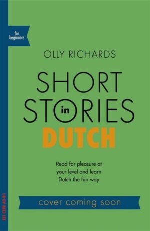 Short Stories in Dutch for Beginners
