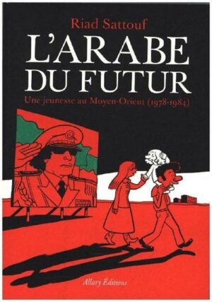 L'Arabe du futur 1
