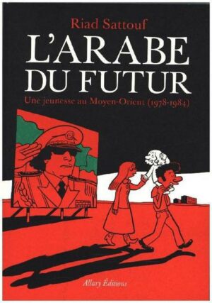 L'Arabe du futur 1