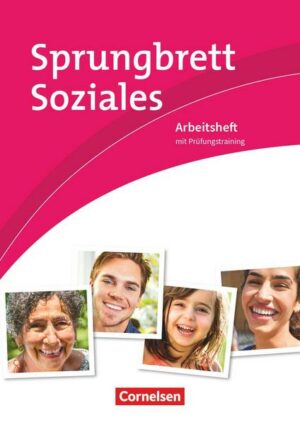 Sprungbrett Soziales - Sozialassisten/in - Neubearbeitung- Sozial- und Pflegeassistenz
