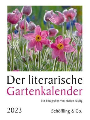 Der literarische Gartenkalender 2023