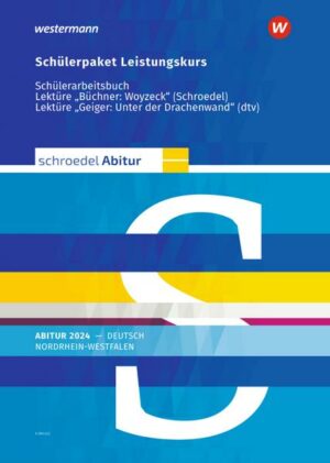 Schroedel Abitur. Deutsch. Schülerpaket 2 zum Abitur 2024. Für Nordrhein-Westfalen