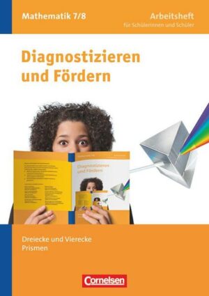 Diagnostizieren und Fördern 7./8. Schuljahr. Dreiecke und Vierecke