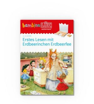 BambinoLÜK. 4/5/6 Jahre - Vorschule: Erdbeerinchen Erstes Lesen