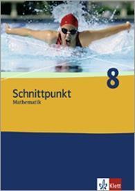 Schnittpunkt Mathematik. Schülerband 8. Schuljahr.