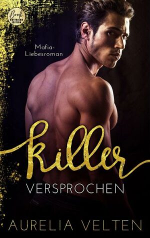 KILLER: Versprochen (Mafia-Liebesroman)