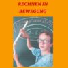 Rechnen in Bewegung