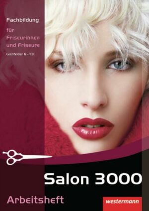 Salon 3000. Arbeitsheft zur Fachbildung