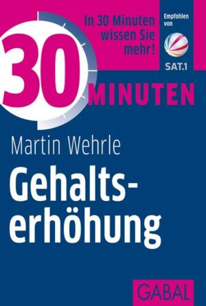 30 Minuten Gehaltserhöhung