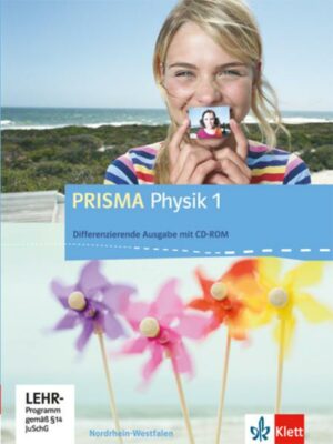 Prisma Physik 1. Ausgabe für Nordrhein-Westfalen - Differenzierende Ausgabe. Schülerbuch mit Schüler-CD-ROM 5./6. Klasse
