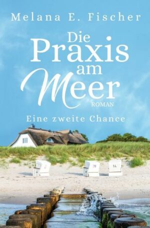 Die Praxis am Meer auf Föhr / Die Praxis am Meer Eine zweite Chance