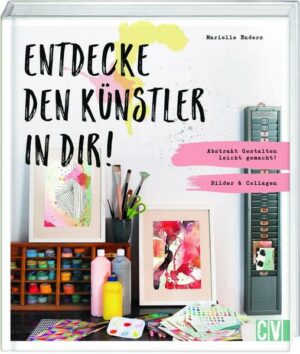 Entdecke den Künstler in Dir!