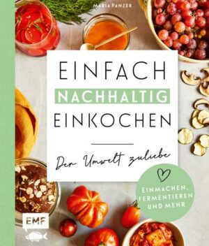 Einfach nachhaltig einkochen